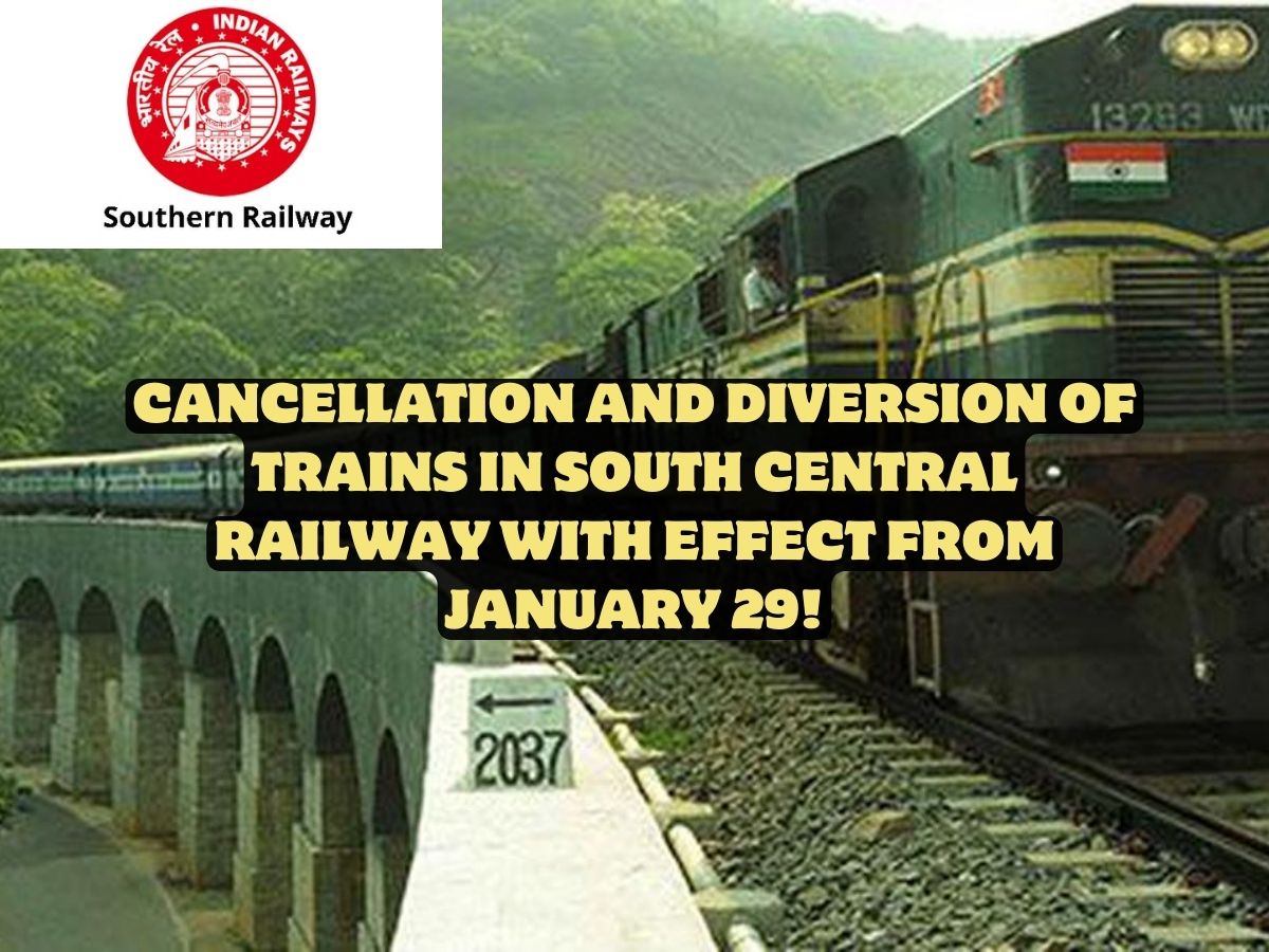 Cancellation And Diversion Of Trains in South Central Railway