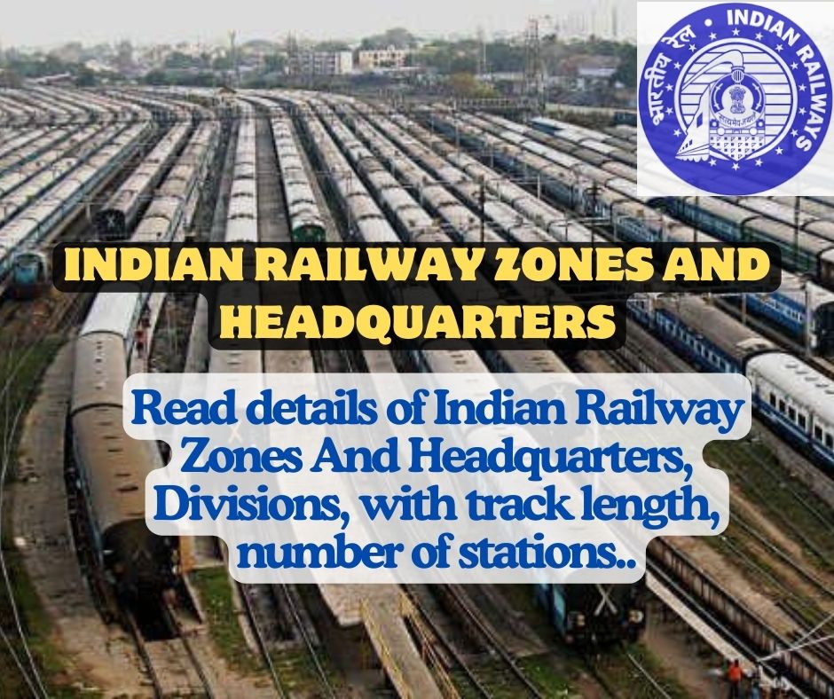 Indian Railway Zones And Headquarters