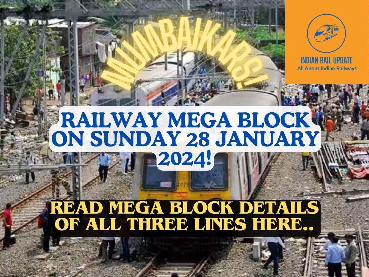 Railway Mega Block On Sunday 28 January 2024