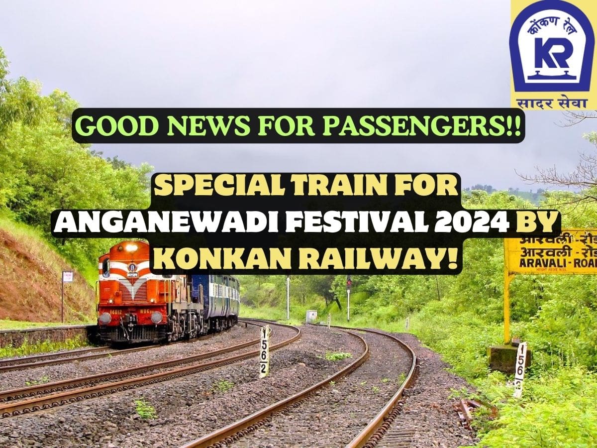 Special Train For Anganewadi Festival 2024