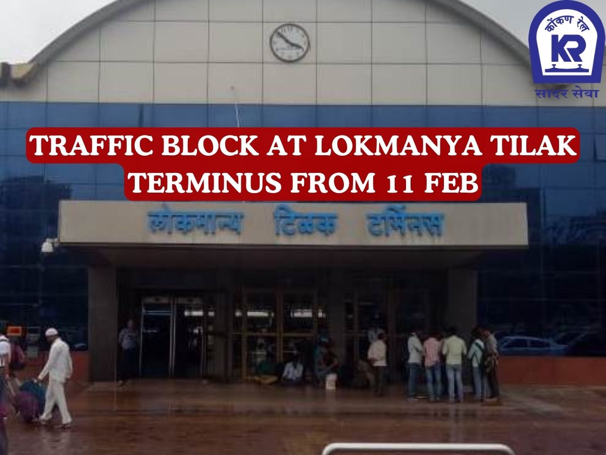 Traffic Block At Lokmanya Tilak Terminus From 11 Feb