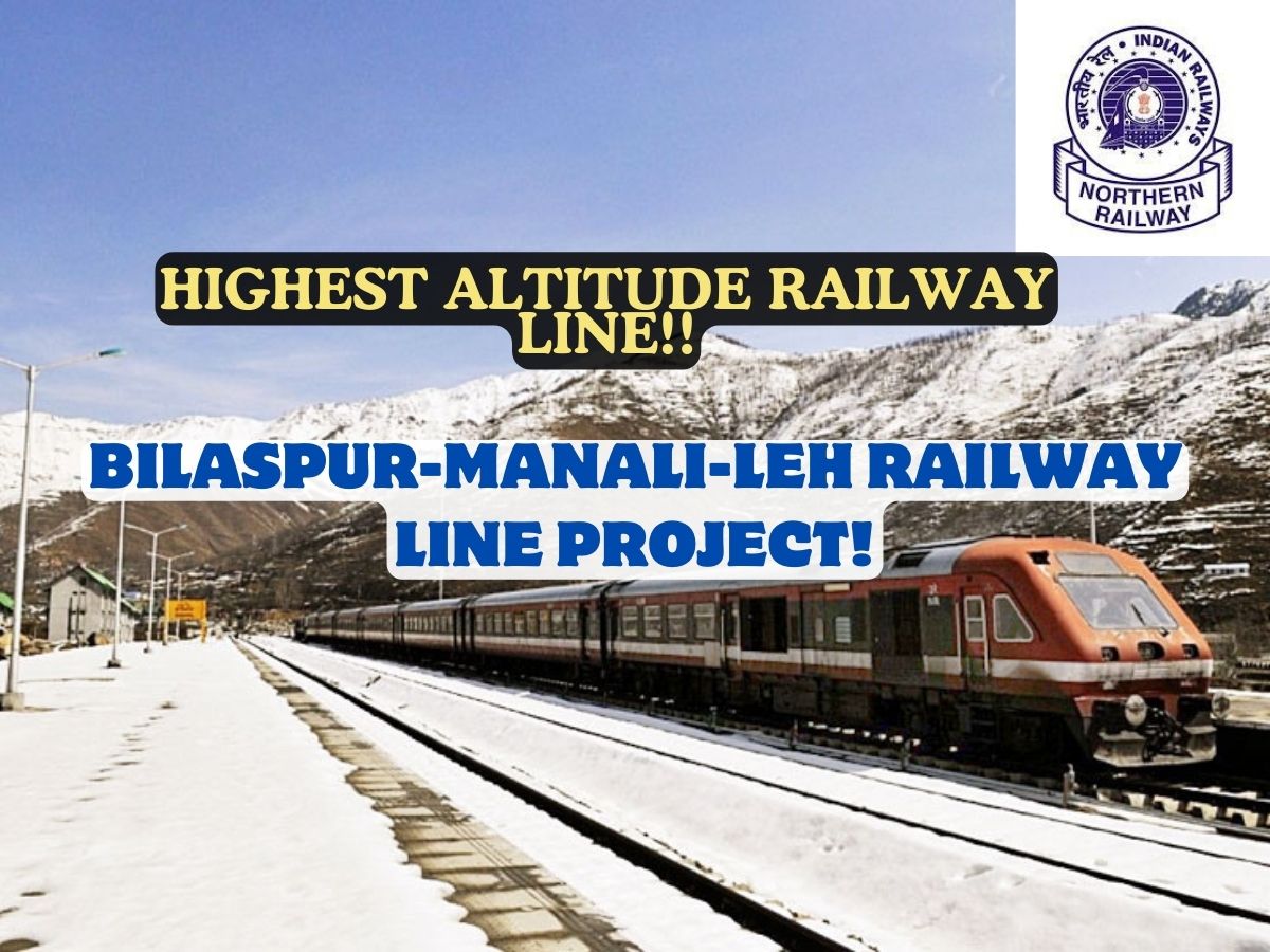 Bilaspur Leh Railway Line