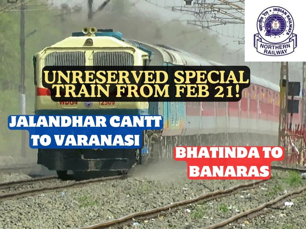 Unreserved Special Train Between Jalandhar Cantt To Varanasi And Bhatinda To Banaras