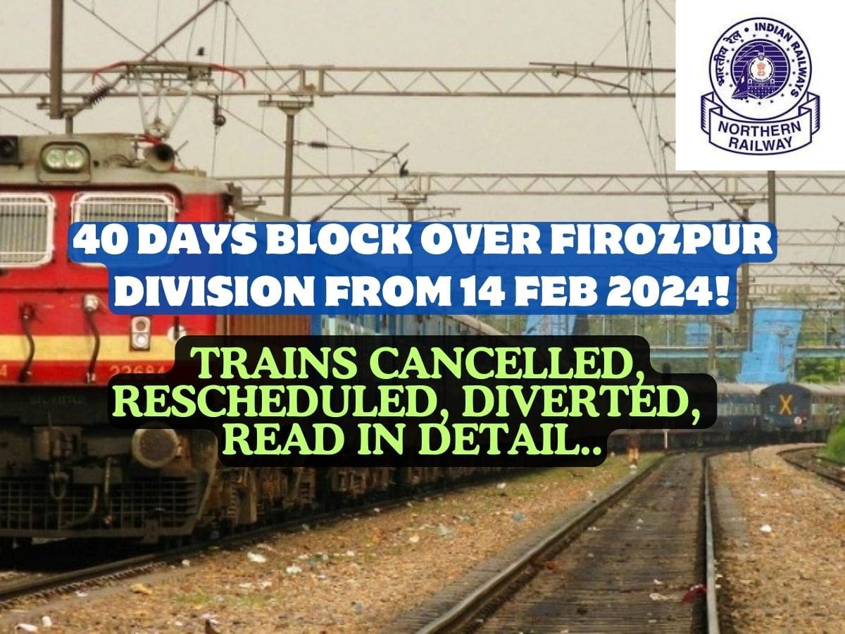 40 Days Block Over Firozpur Division