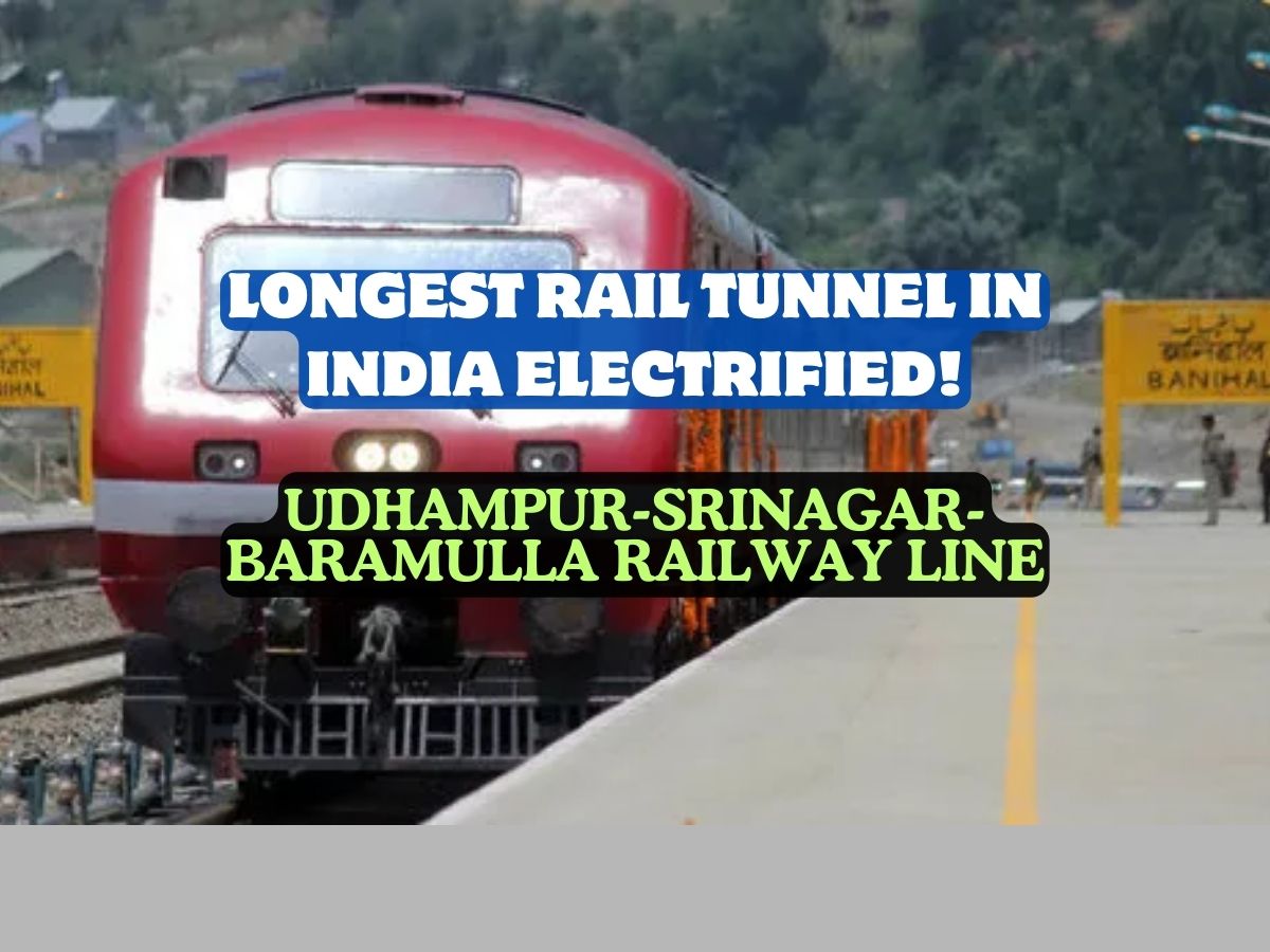 Longest Rail Tunnel In India Electrified