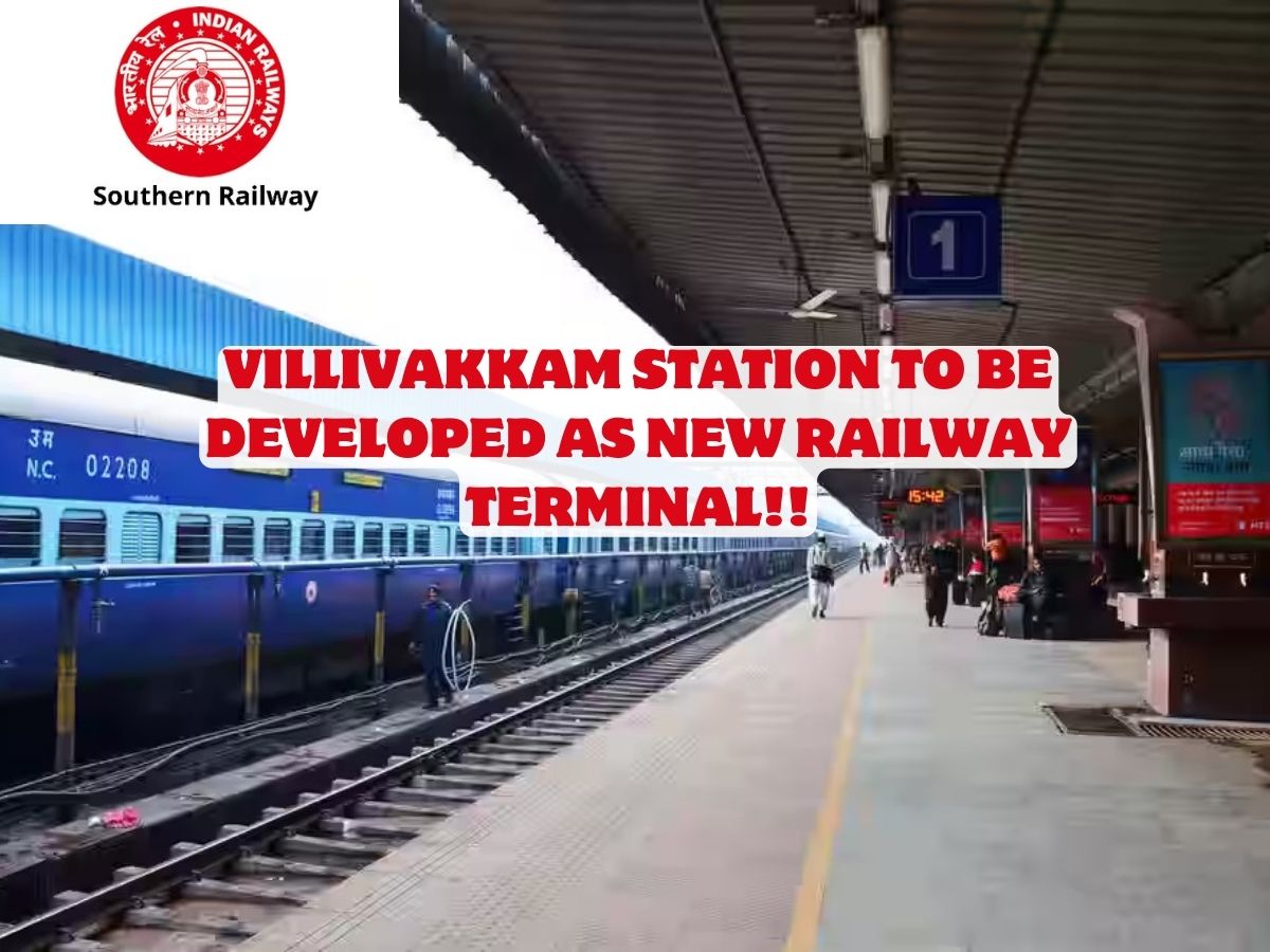 Villivakkam Station To be Developed As New Railway Terminal