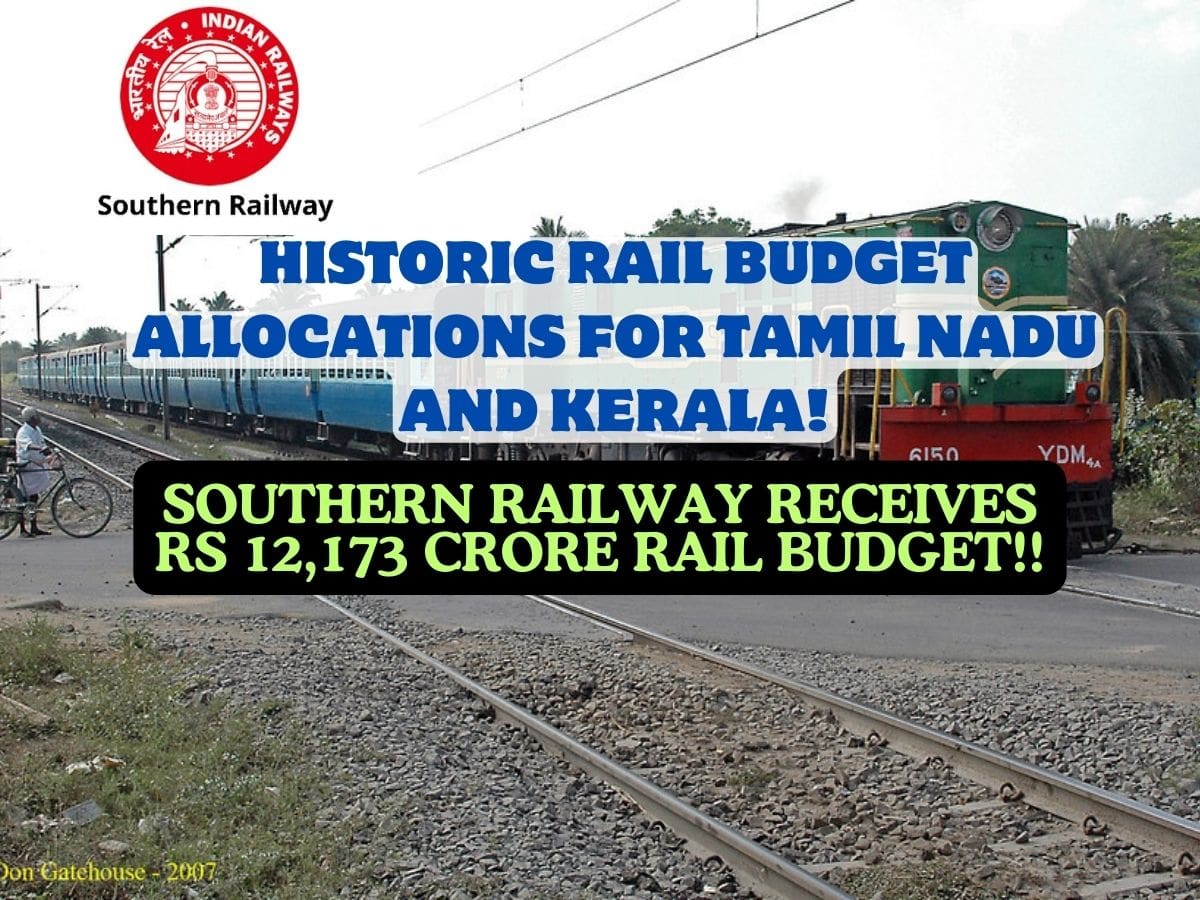 Rail Budget Allocations for Tamil Nadu and Kerala
