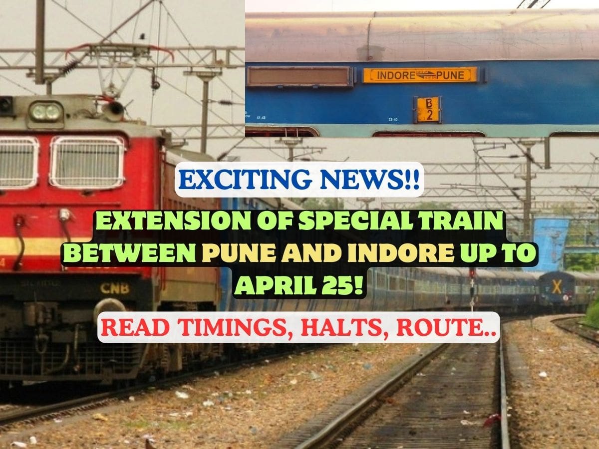 Extension of Special Train Between Pune And Indore Up To April 25