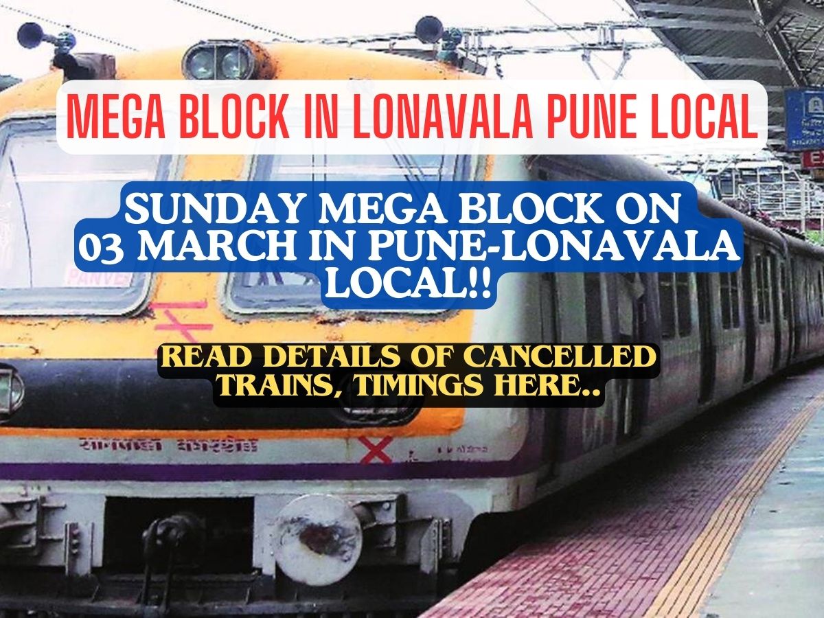 Mega Block On Pune Lonavala Local On 3 March