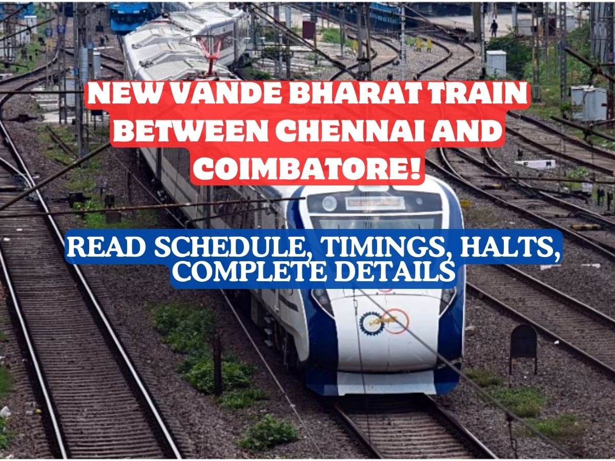 New Vande Bharat Train Between Chennai and Coimbatore