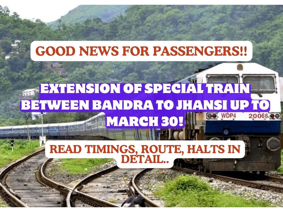 Extension of Special Train Between Bandra To Jhansi Up To March 30